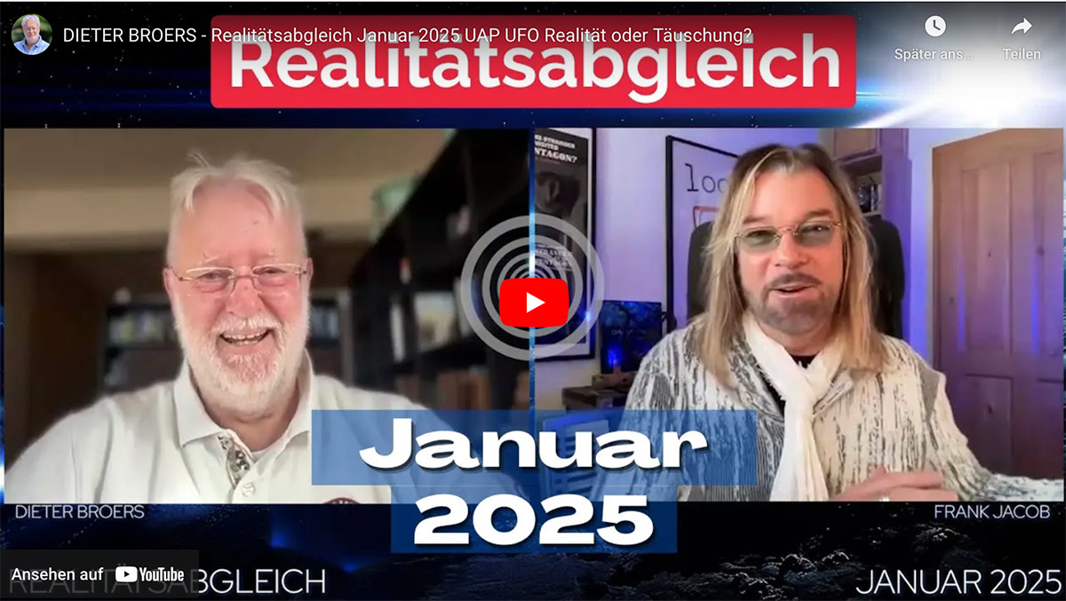 Realitätsabgleich Januar 2025 – UAP UFO Realität oder Täuschung?