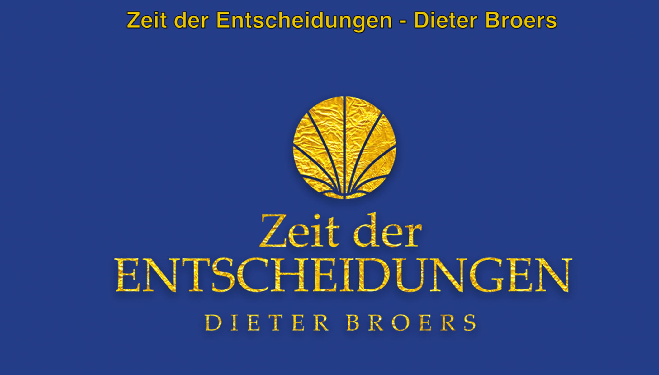 Zeit der entscheidungen